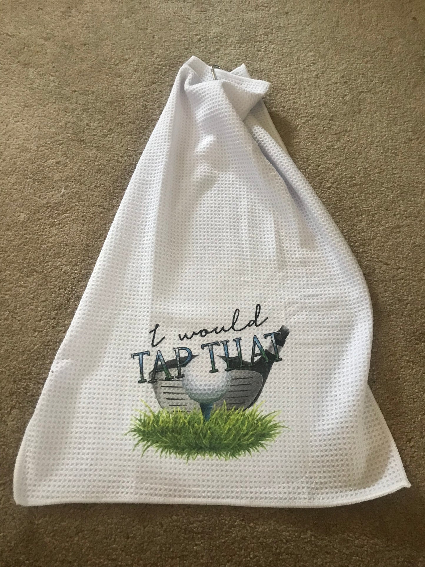 I’d Tap That golf towel
