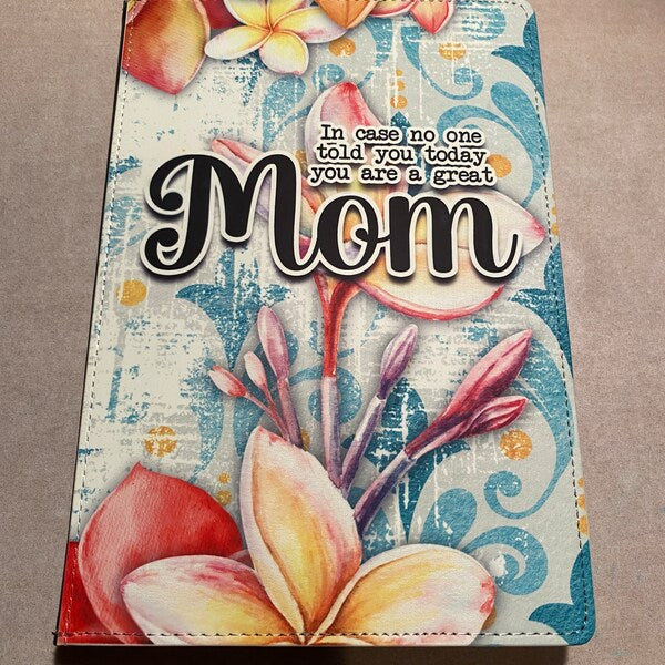 In case no one told you today you are a great mom