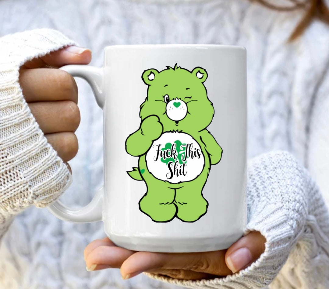 Swear Bear Fuck This Shit Mug
