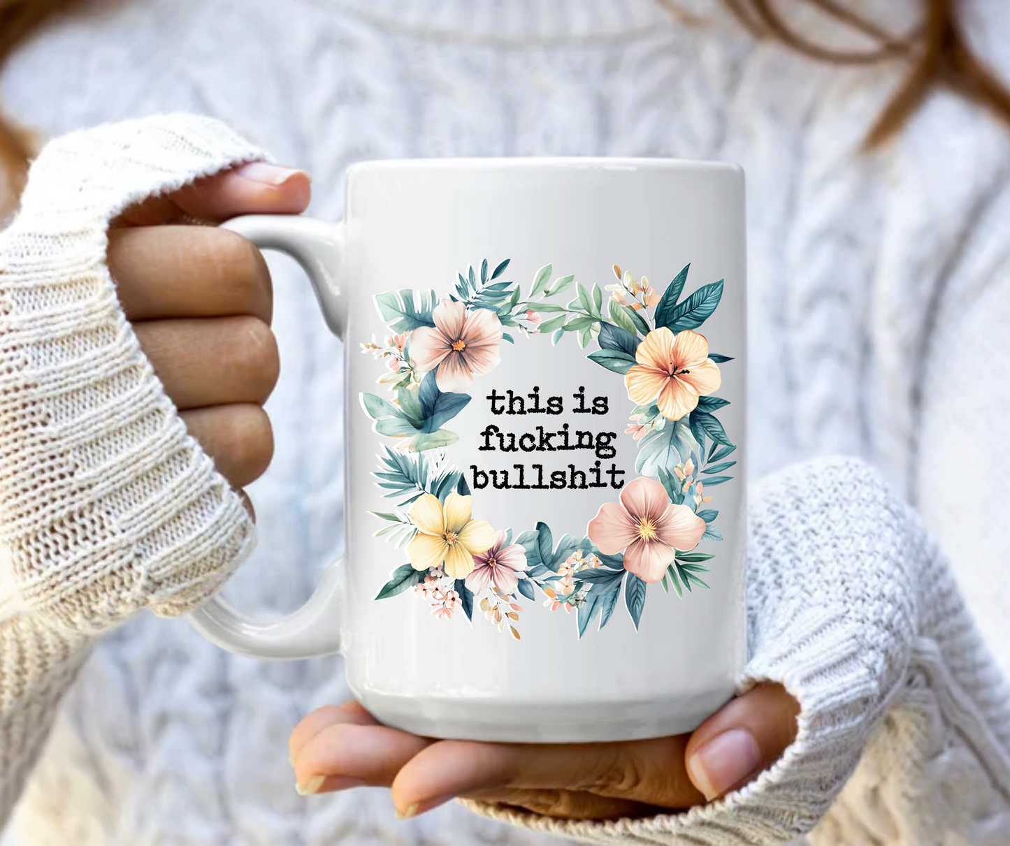 This is fucking bullshit Mug