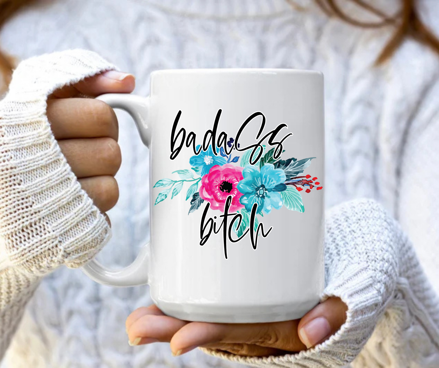 Badass bitch mug