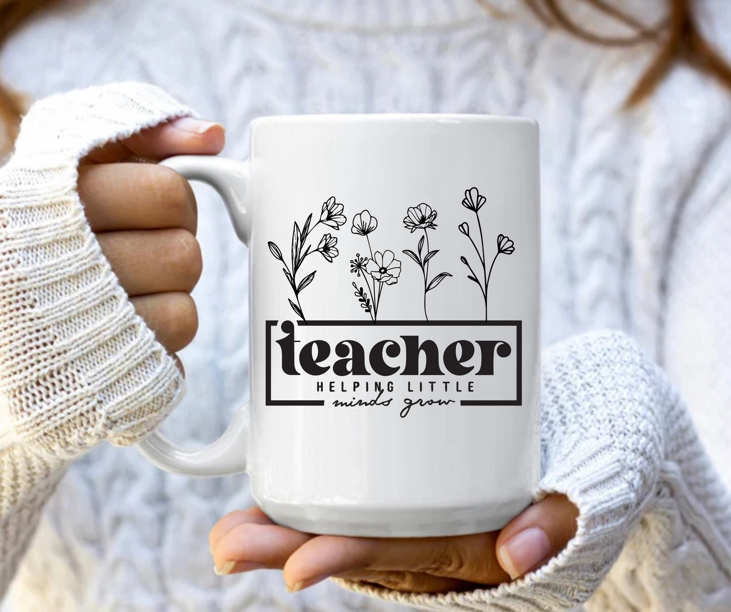 Teacher helping little minds grow mug