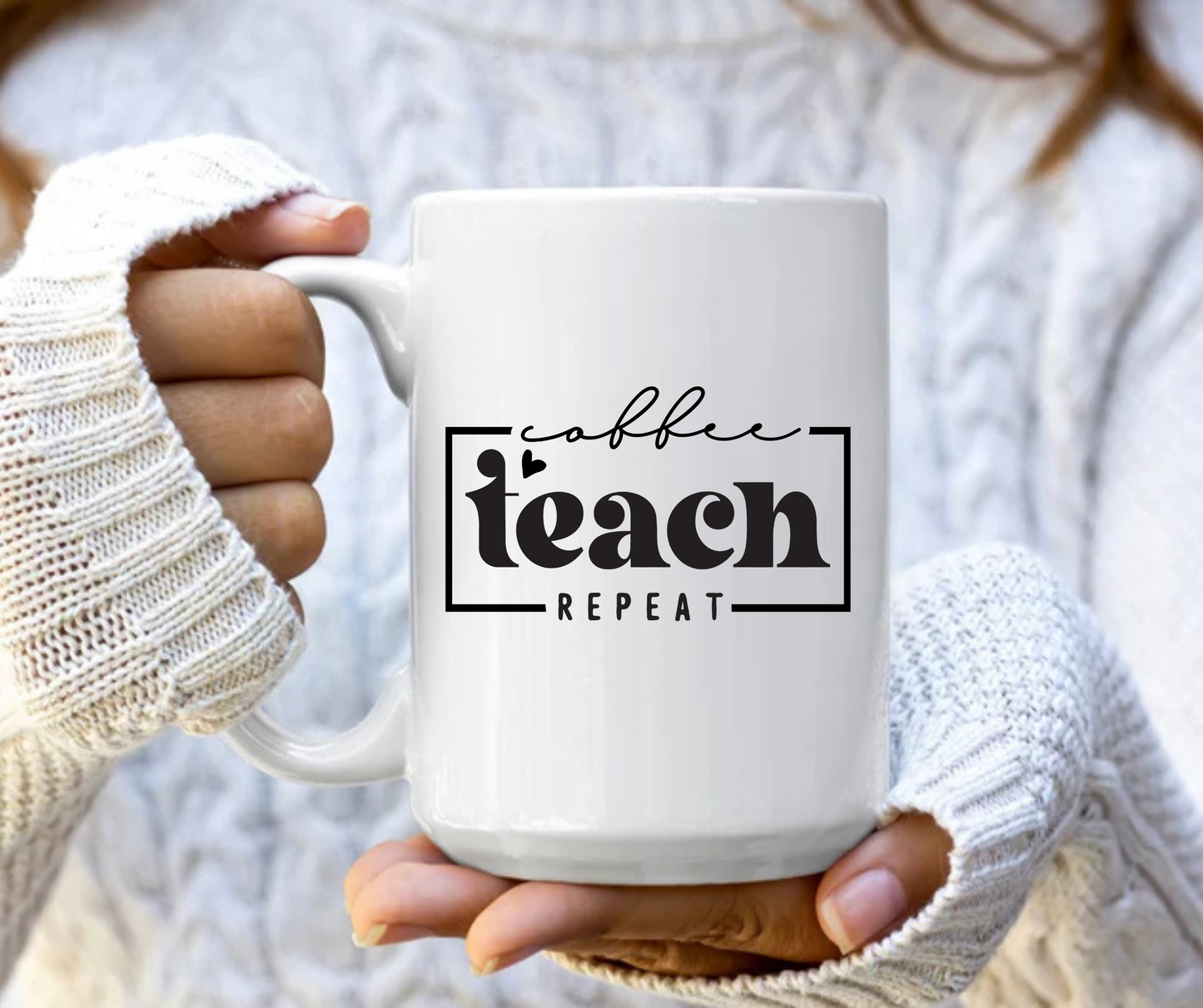 Coffee teach repeat mug