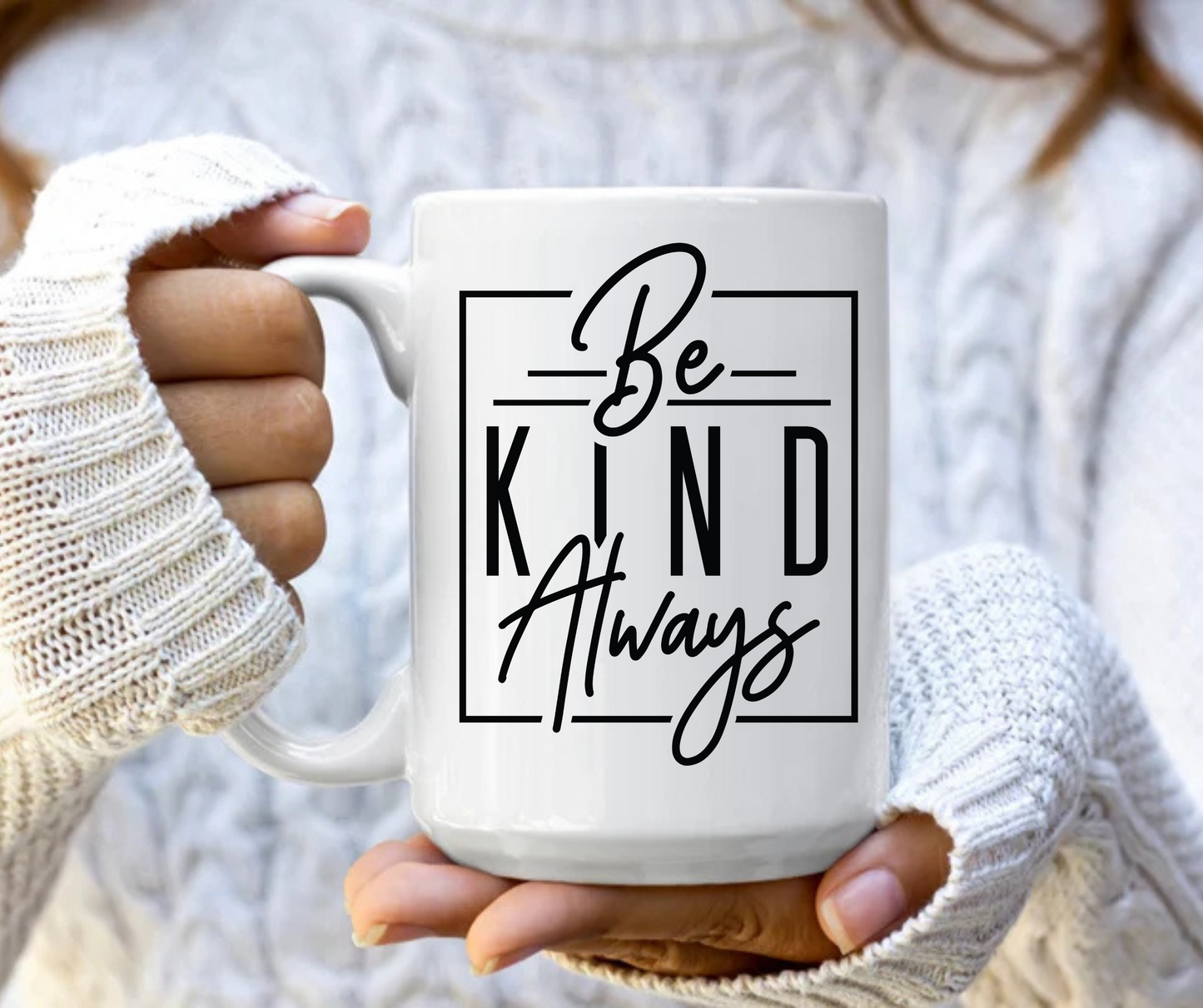 Be kind always mug