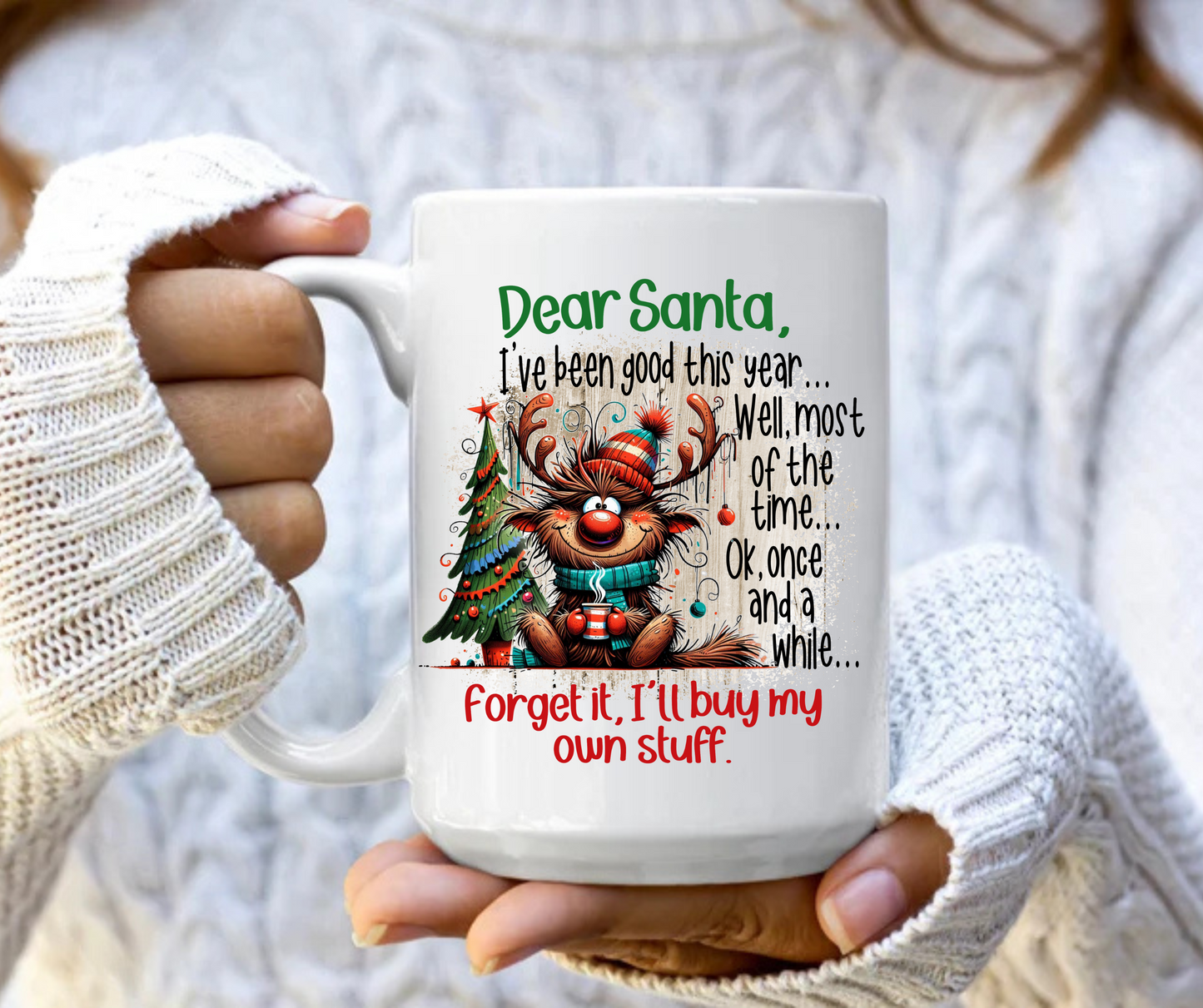 Dear Santa mug