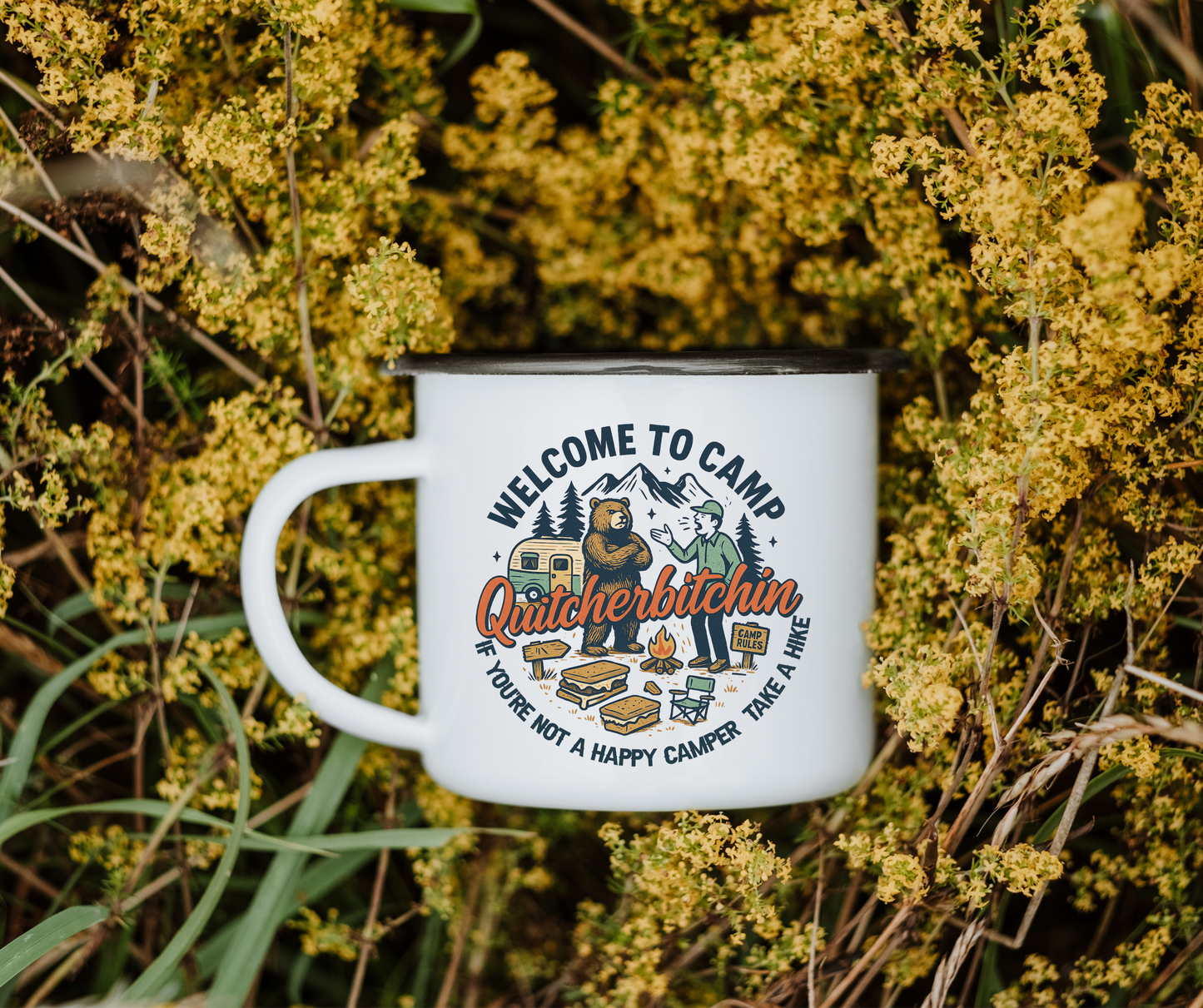 Welcome to camp quitcherbitchin