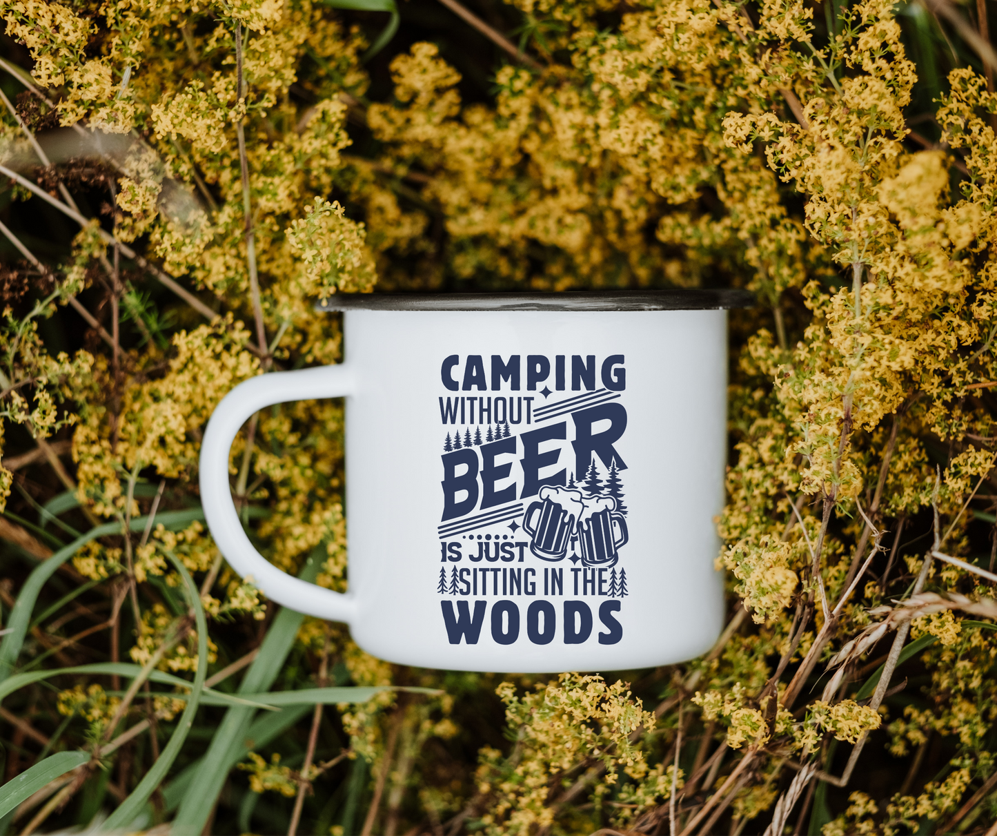 Camping without beer is just sitting in the woods