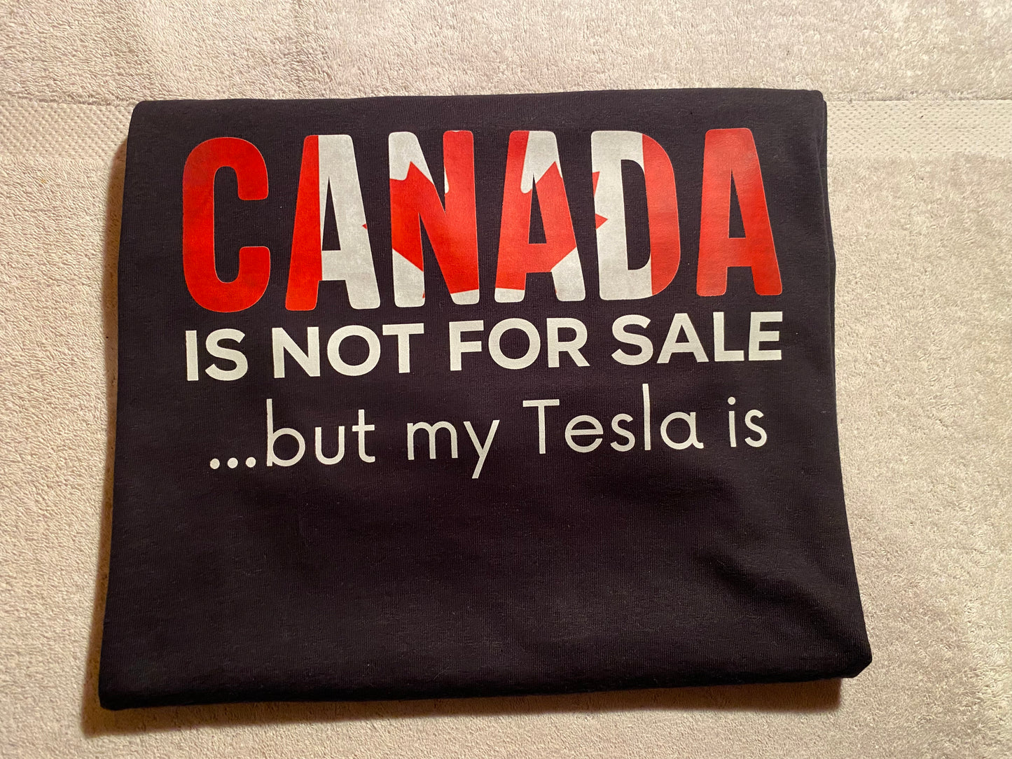 Canada is not for sale but my Tesla is