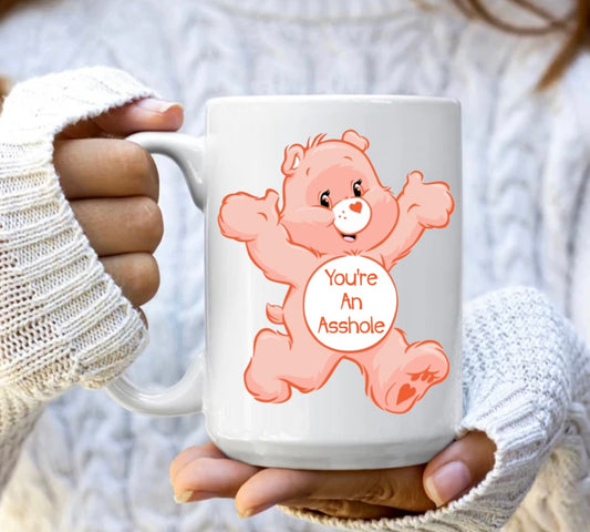 Swear Bear You’re an asshole Mug