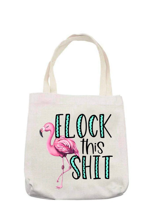 Flock this shit tote bag