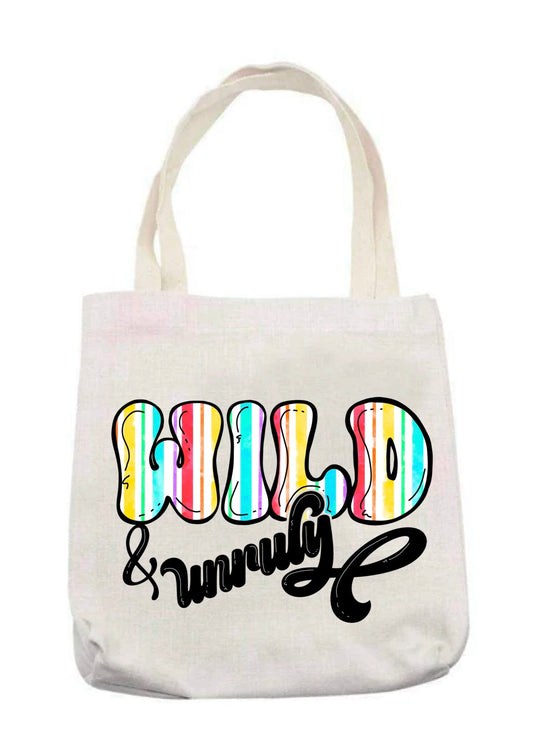 Wild and unruly  tote bag