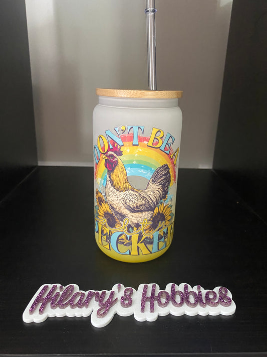 Don’t be a pecker glass tumbler
