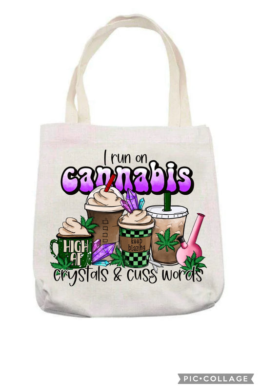 I run on cannabis tote bag