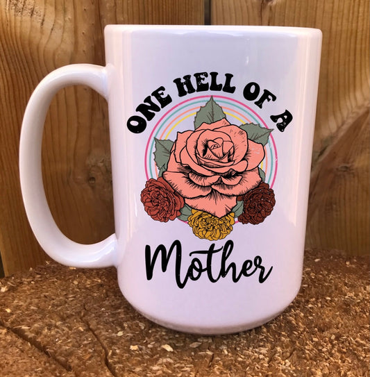 One hell of a mother