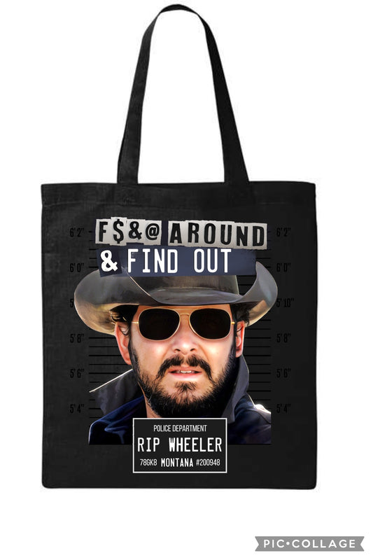 Fuck around and find out rip tote bag
