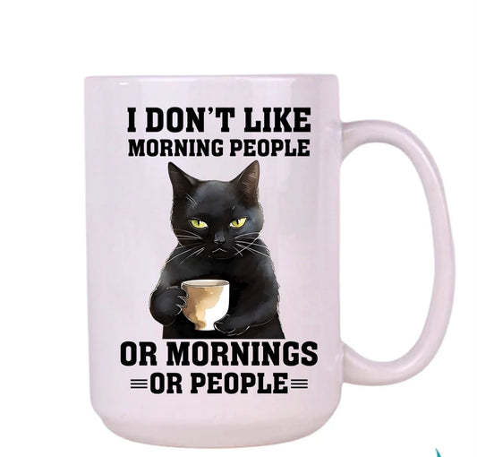 I don’t like morning people  mug