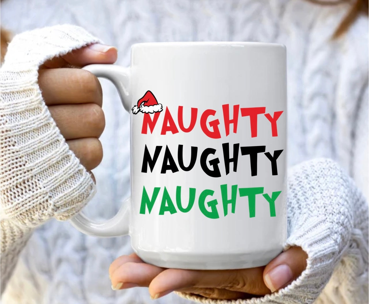 Naughty naughty naughty mug