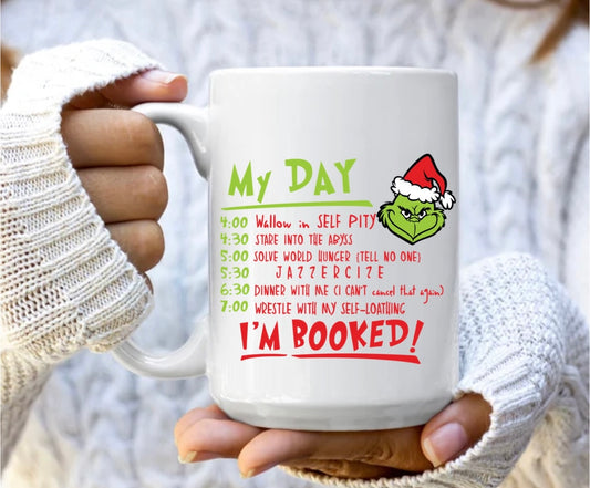 My day …. I’m booked mug