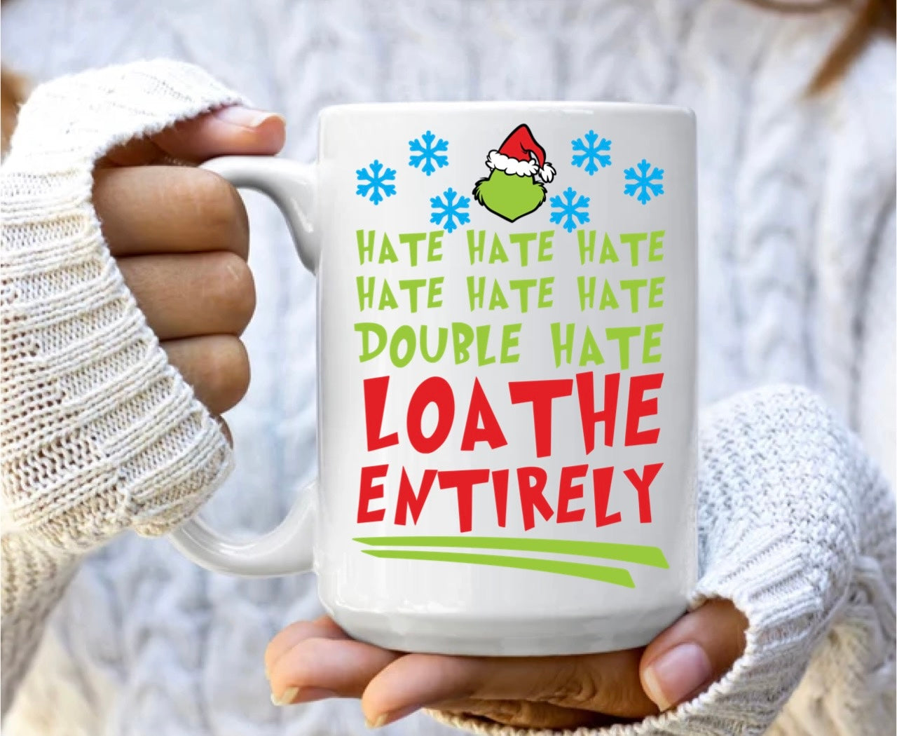 Hat hate double hate loathe entirely mug