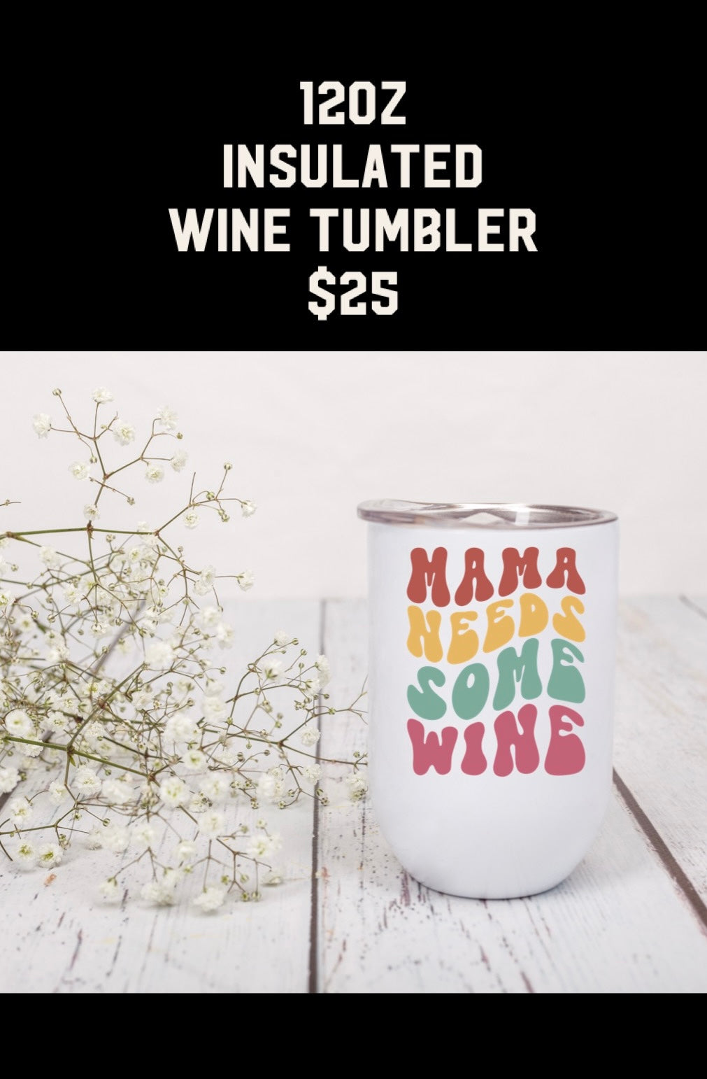 Mama needs some wine