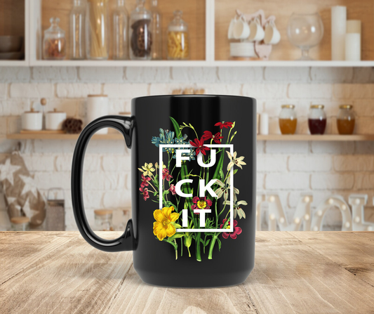 Fuck It Floral