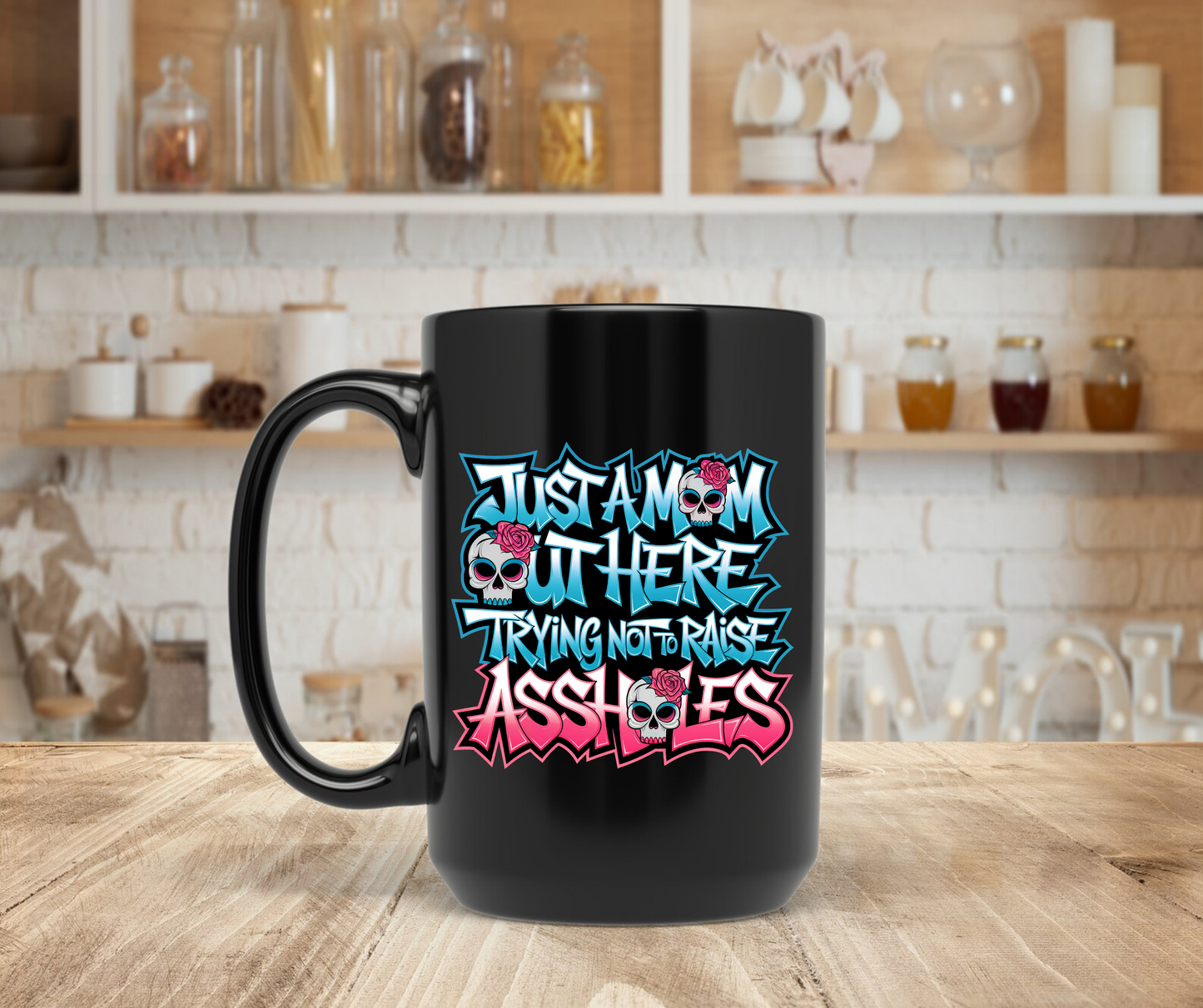 Just a mom trying not to raise assholes