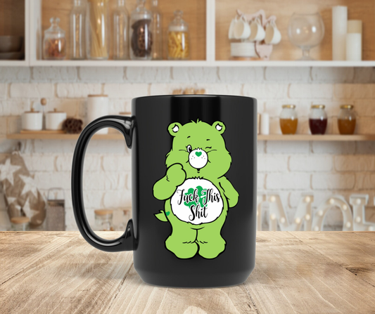 C. Bear Fuck this shit