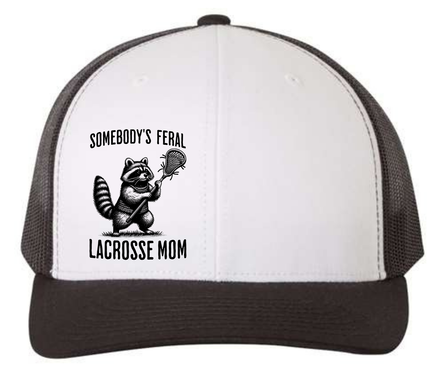 Somebody's Feral Lacrosse Mom Hat
