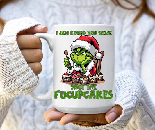 I just made you some shut the fucupcakes mug