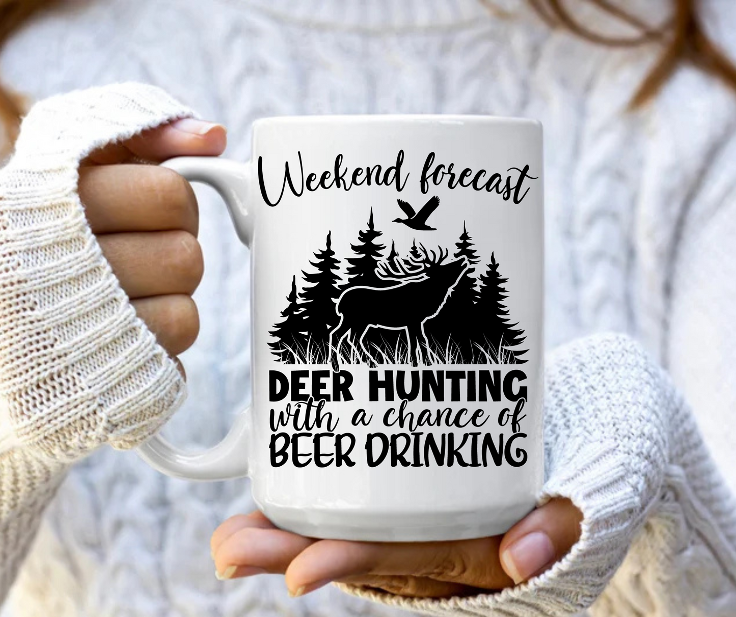 Weekend forecast deer hunting mug