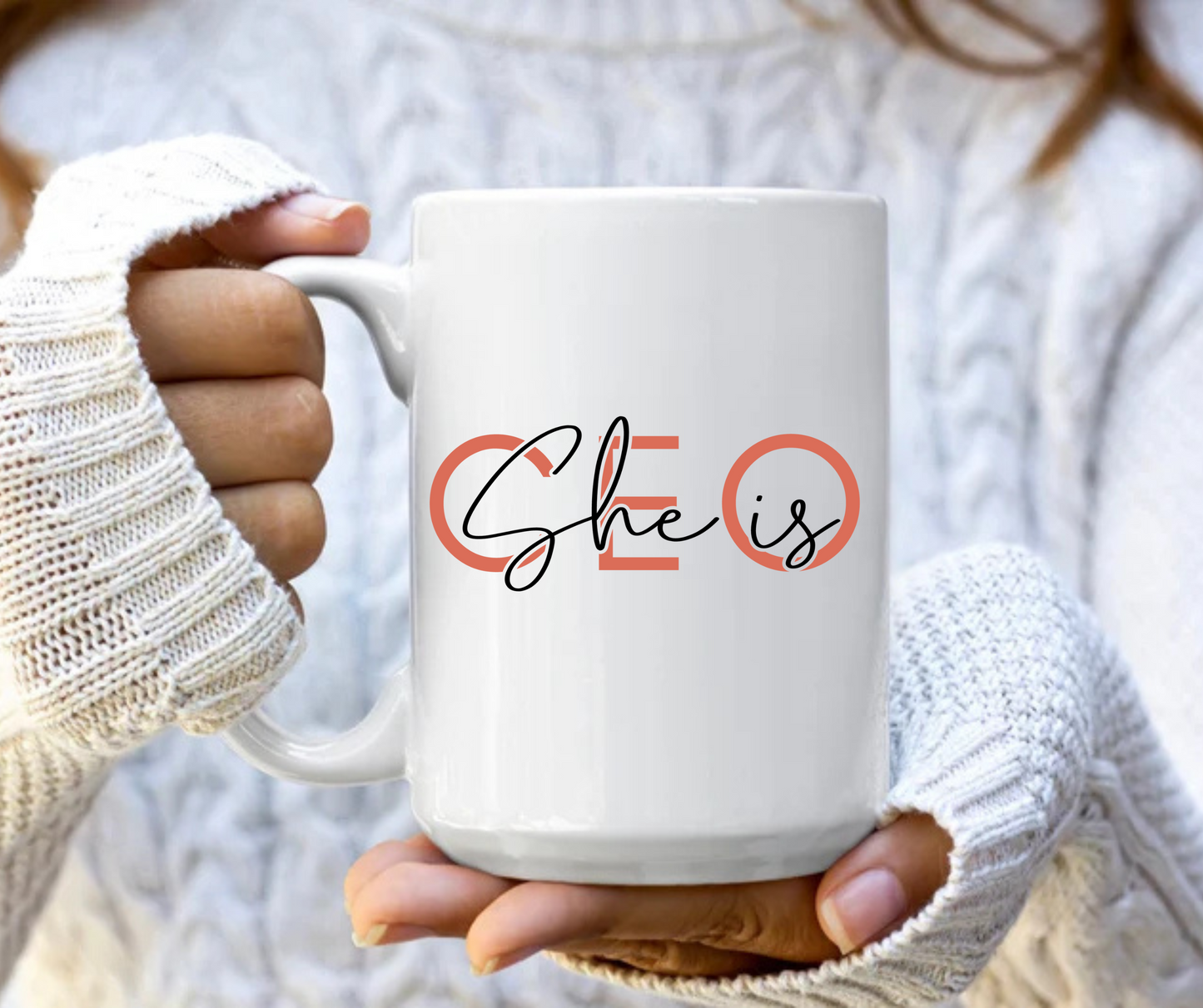 She is CEO mug