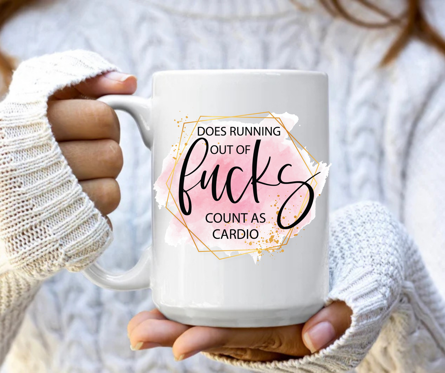 Does running out of fucks count as cardio mug
