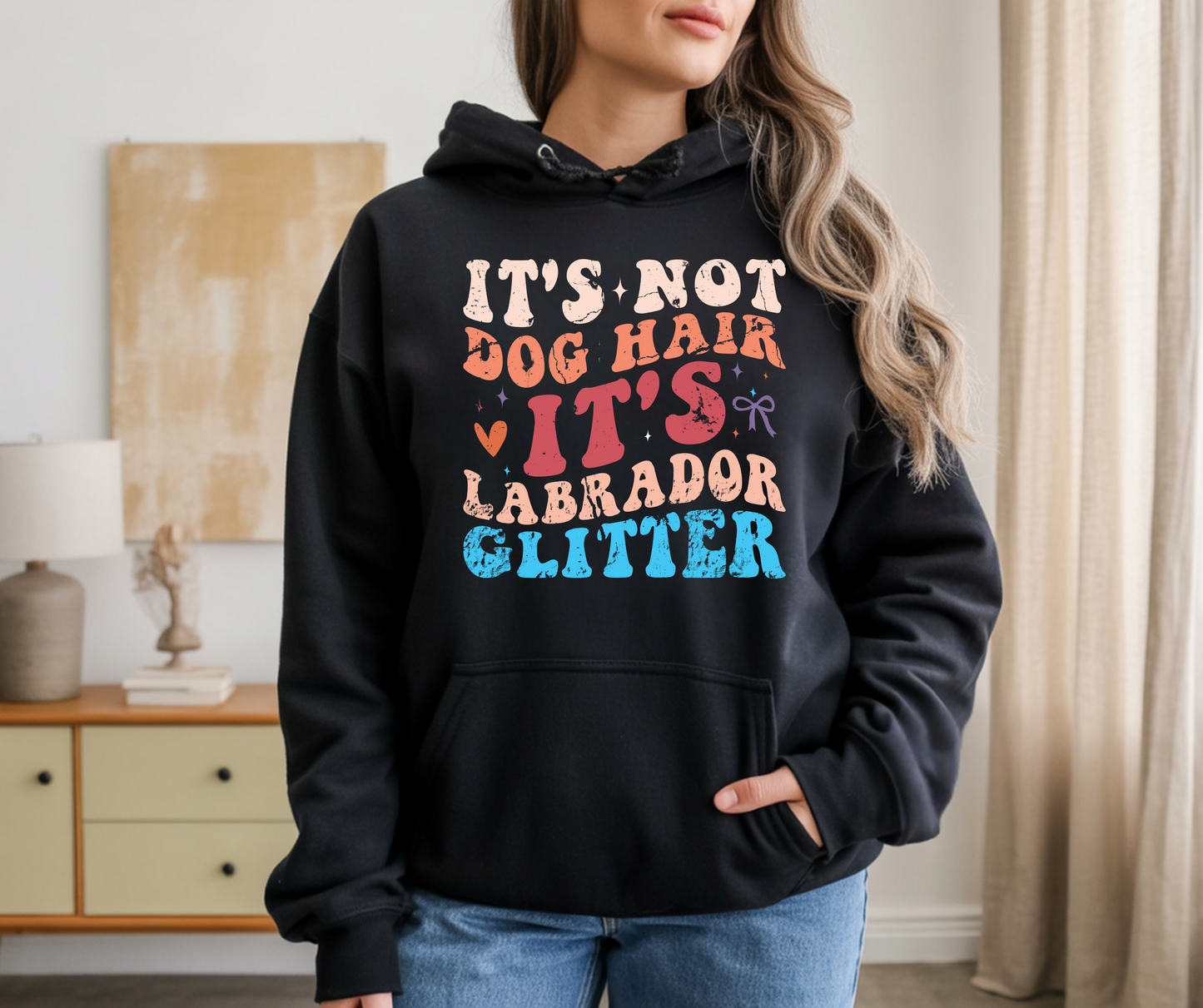 It's not dog hair It's Labrador glitter hoodie