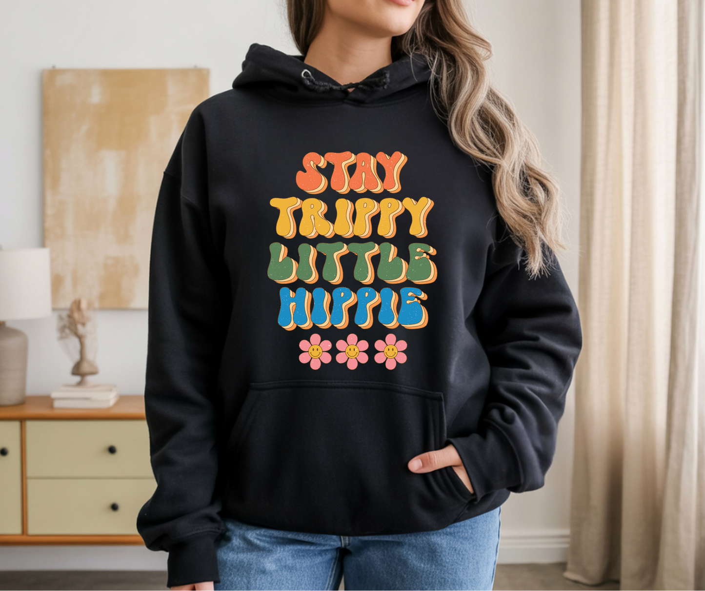 Stay trippy little hippie