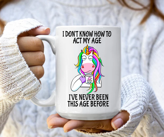 I don't know how to act my age