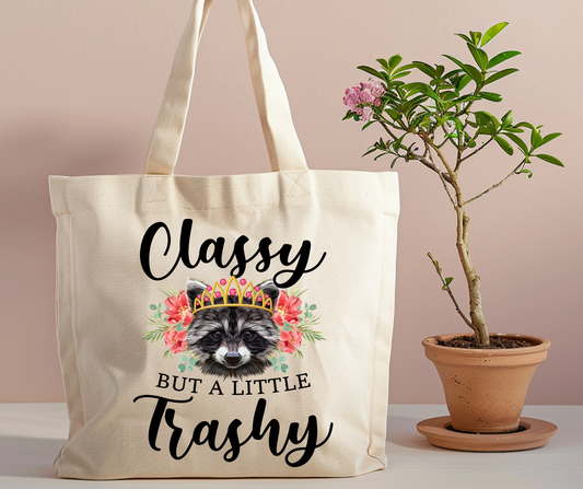 Classy but a little trashy Tote Bag