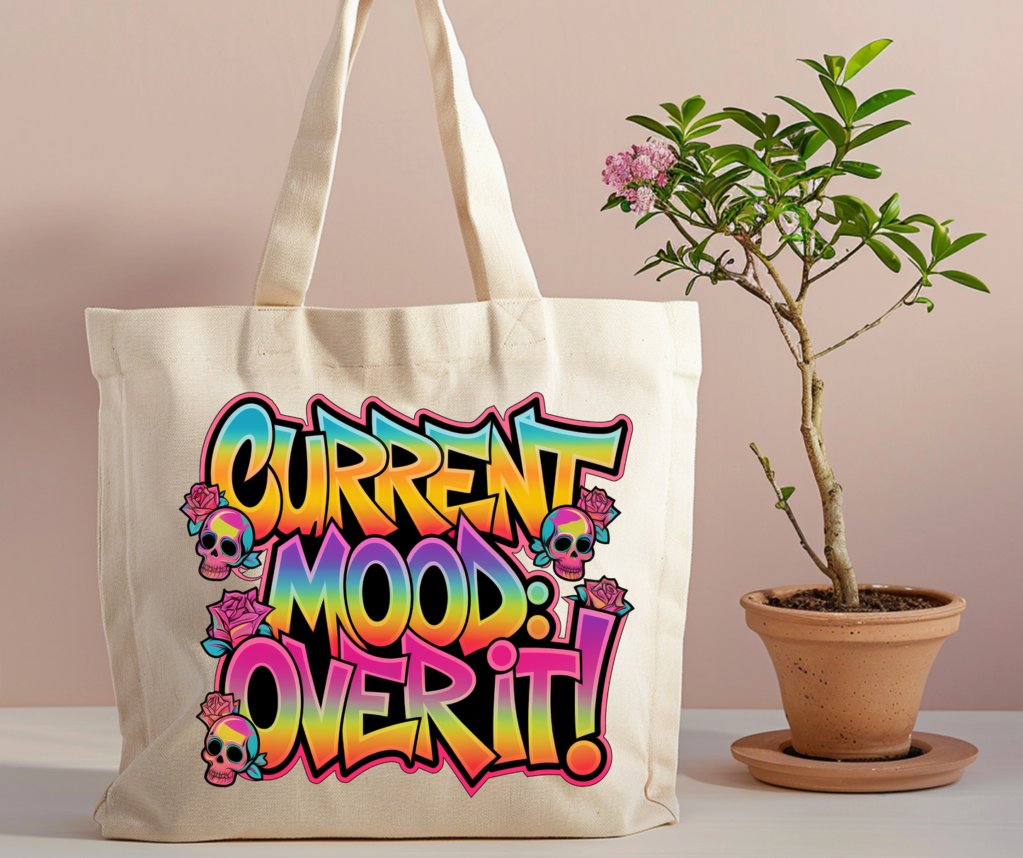 Current mood over it Tote Bag
