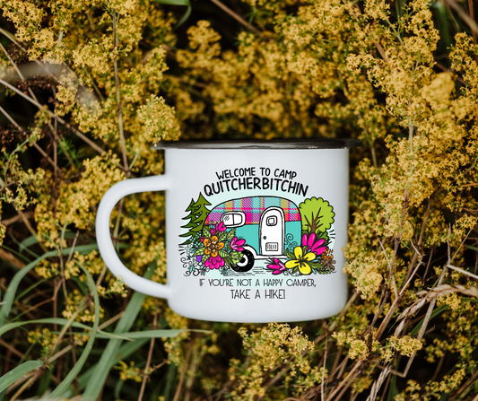 Welcome to camp quitcherbitchin 2