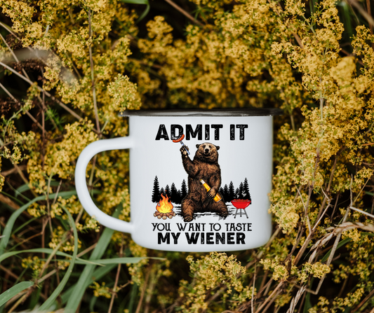 Admit it you want to taste my wiener