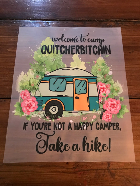 Welcome to camp quitcherbitchin