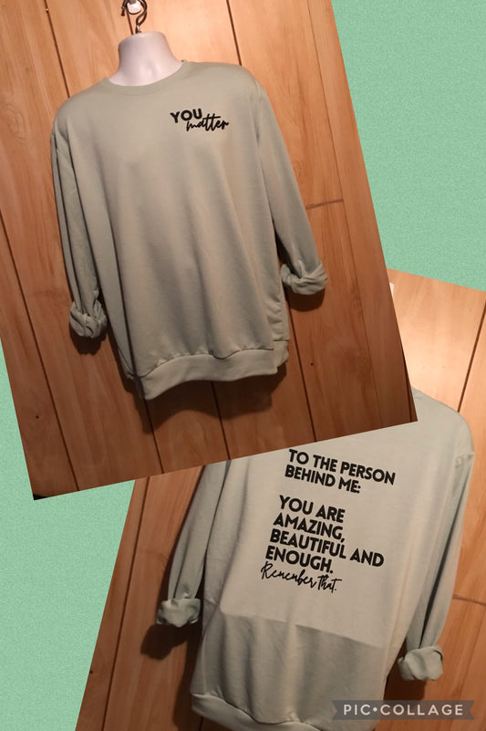 You matter crewneck sweater