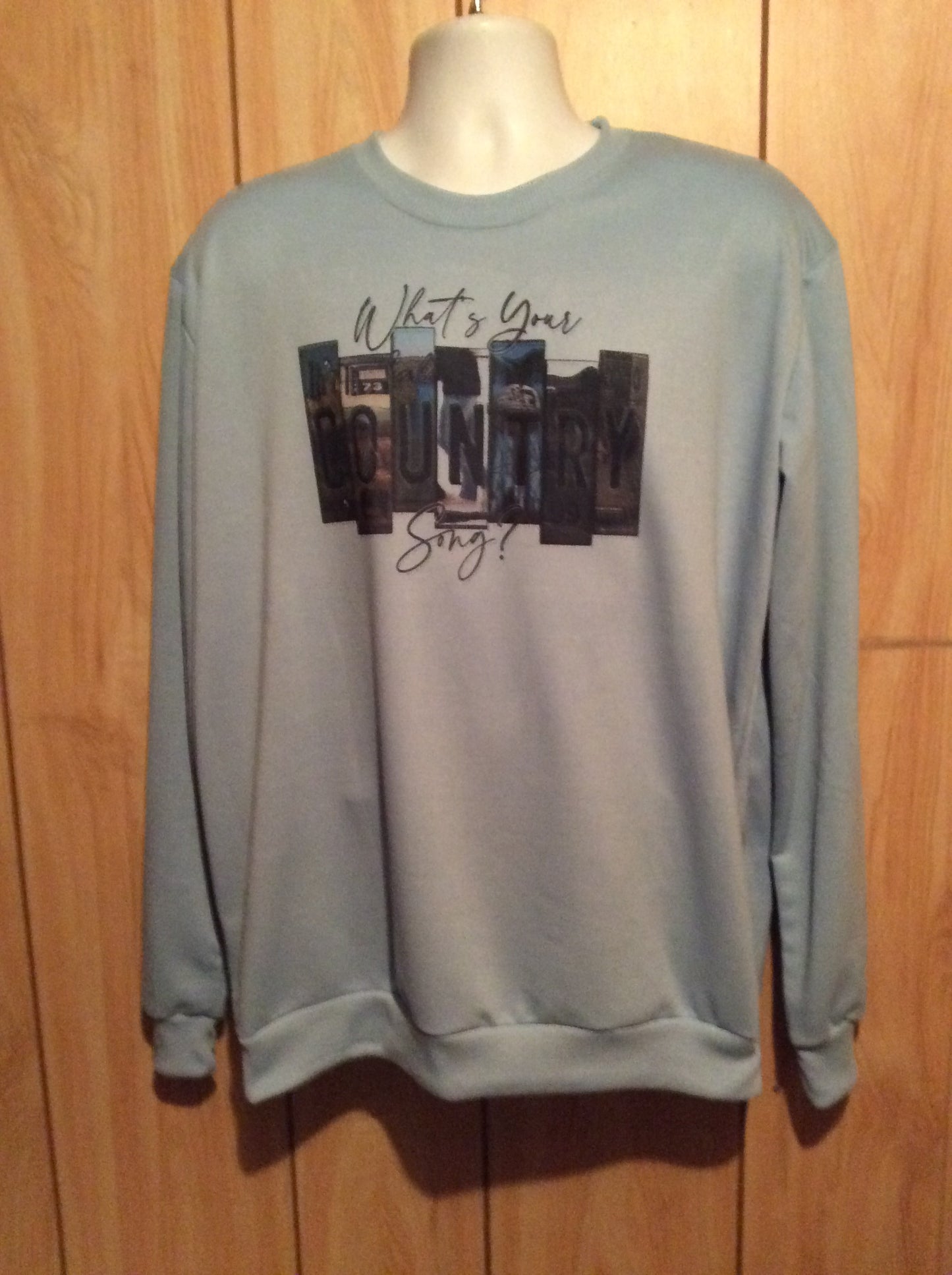 What’s your Country song crewneck sweater