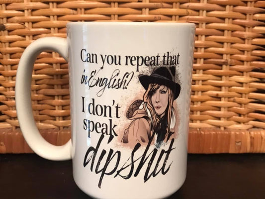 Dipshit Mug