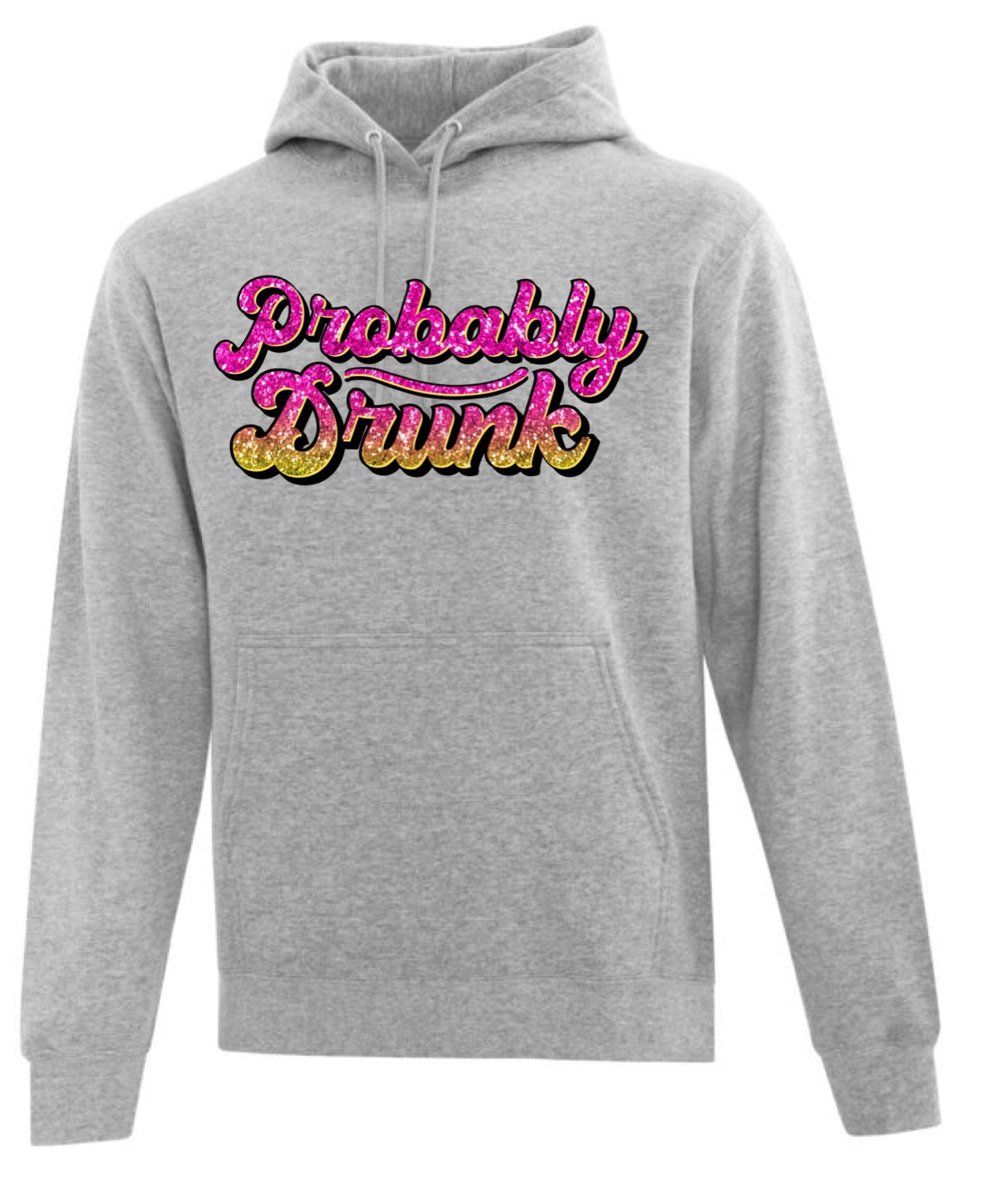 Probably Drunk Hoodie