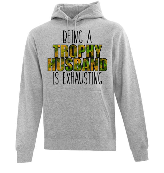 Trophy husband Hoodie