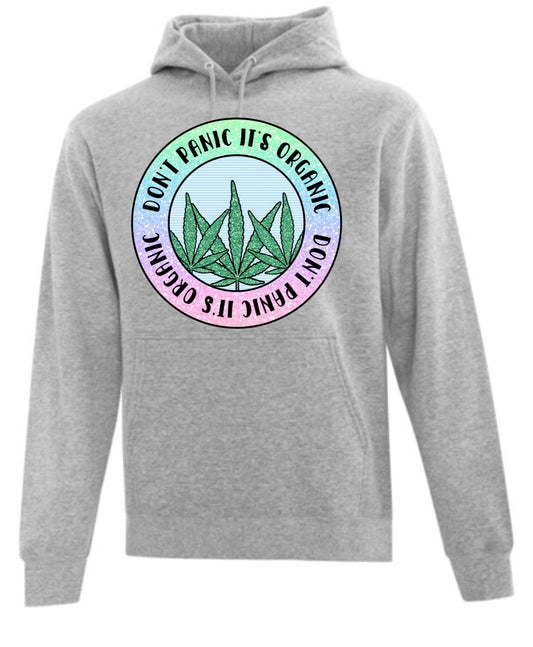 Don’t panic it’s organic Hoodie