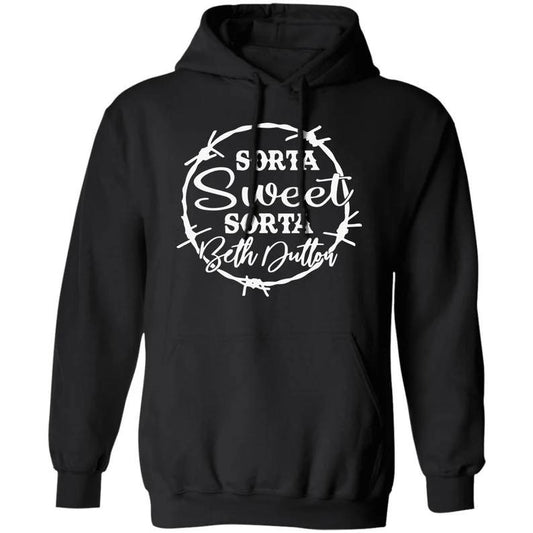 Sorta sweet sorta Beth hoodie