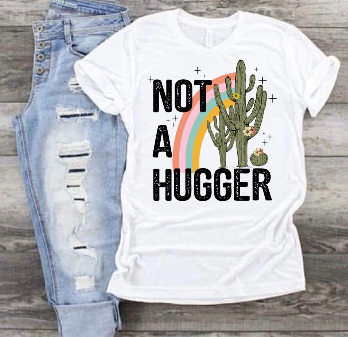 Not a hugger T Shirt